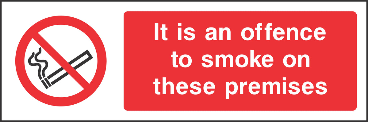 It is an offence to smoke on these premises Sign