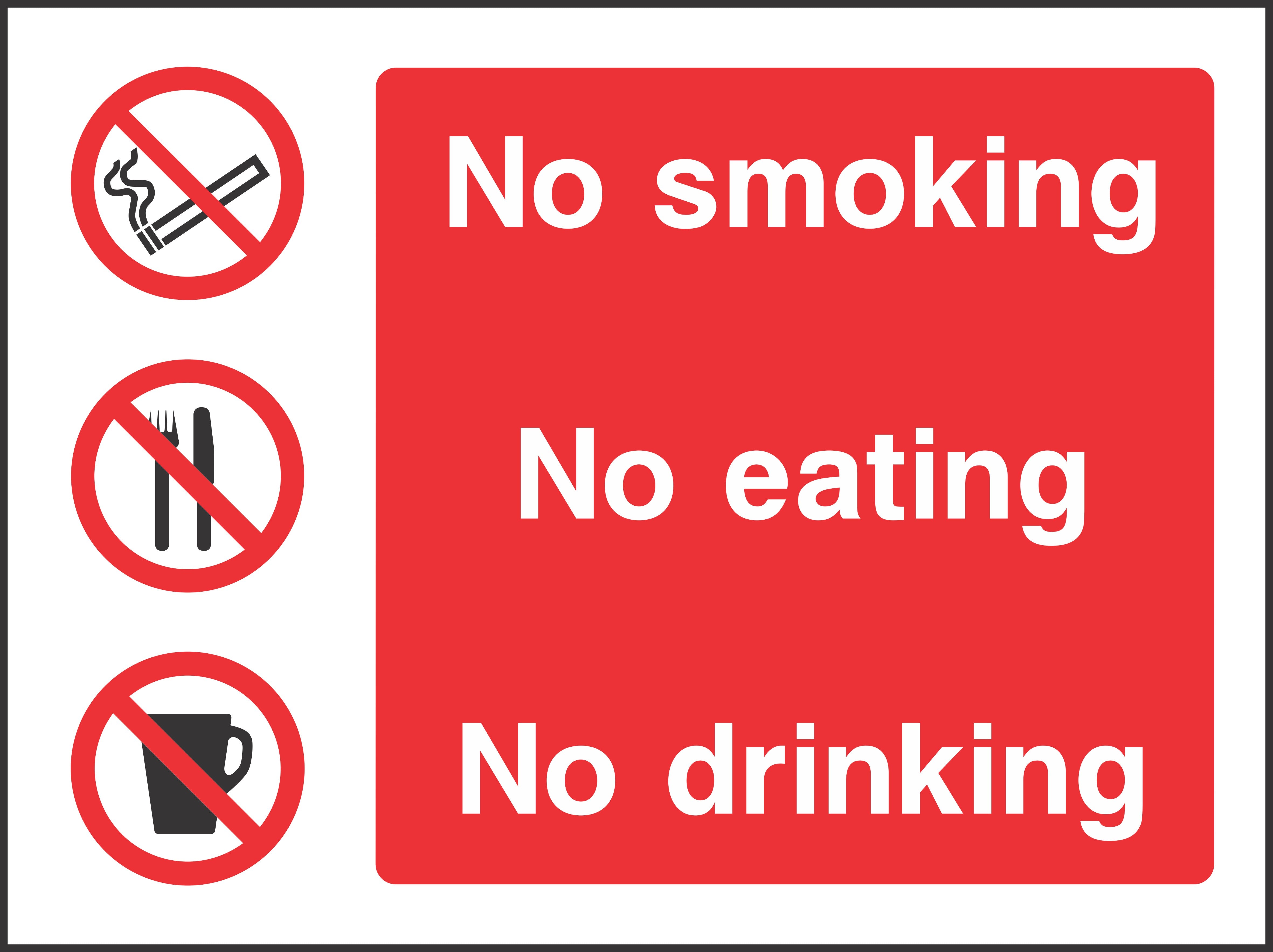 No smoking No eating No drinking Sign