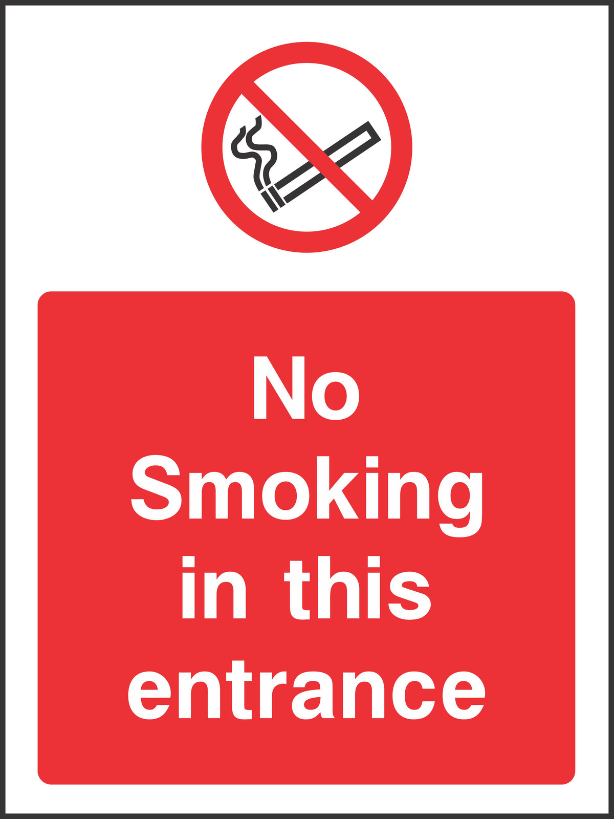 No smoking in this entrance Sign