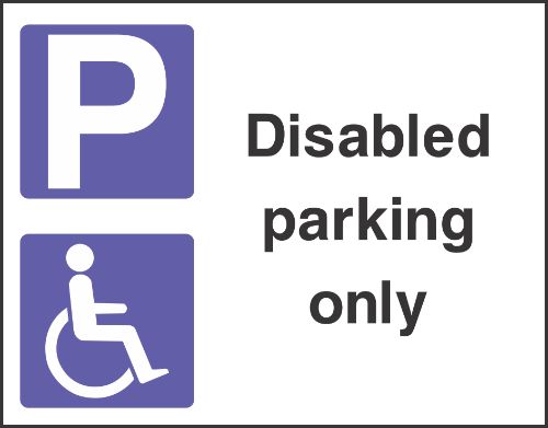 Disabled parking only Sign