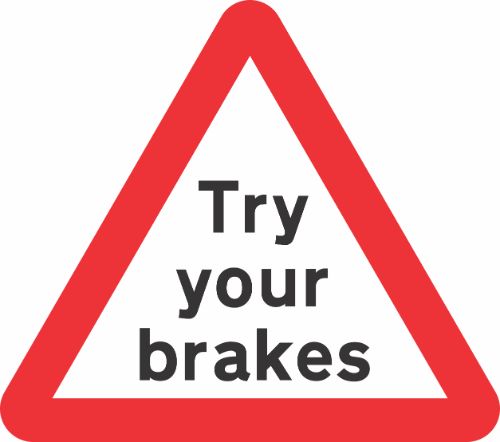 Try your brakes Sign