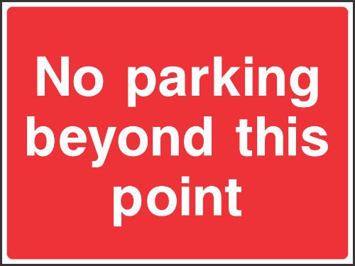 No parking beeyond this point Sign