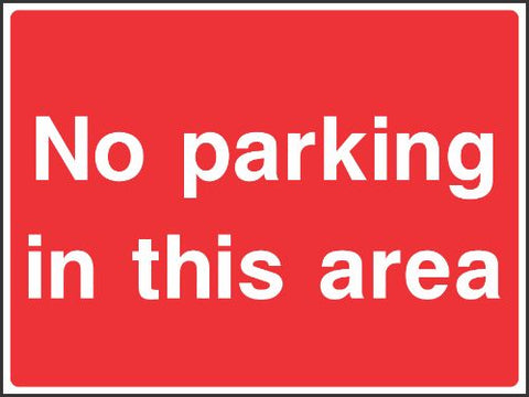 No parking in this area Sign
