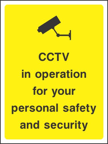 CCTV in operation for your personal safety and security Sign