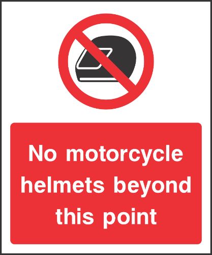 No motorcycle helmets beyond this point Sign