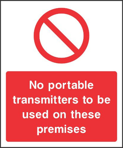 No portable transmitters to be  used on these premises Sign