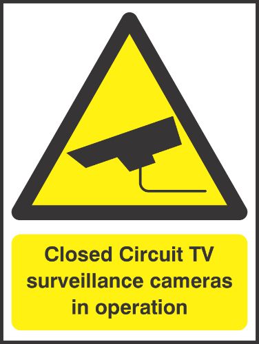 Closed Circuit TV surveillance cameras in operation Sign