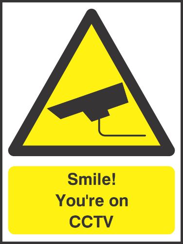 Smile youre on CCTV Sign