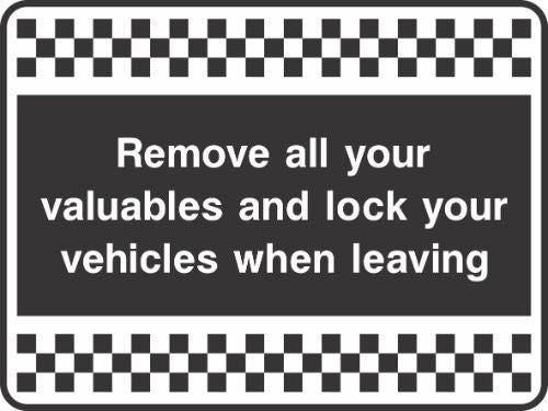 Remove all your valuables and lock you vehicles when leaving