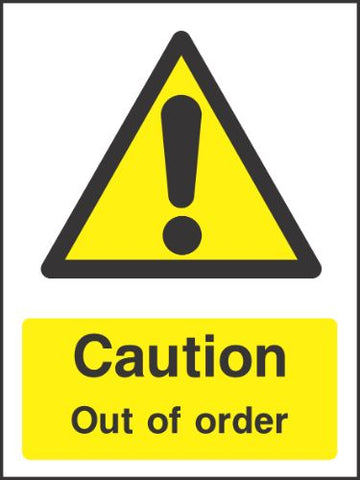 caution out of order Sign