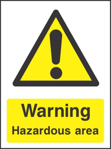 Warning hazrdous area sign