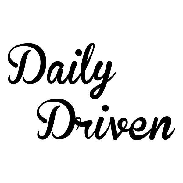 Daily Driven Sticker