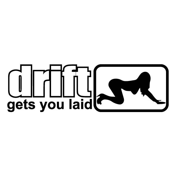 Drift gets you laid Sticker
