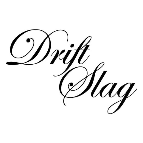 Drift Slag Sticker