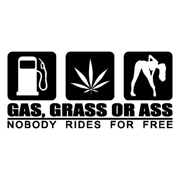 Gas Grass or Ass Sticker