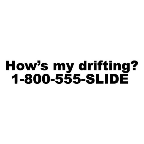 Hows my Drifting Sticker